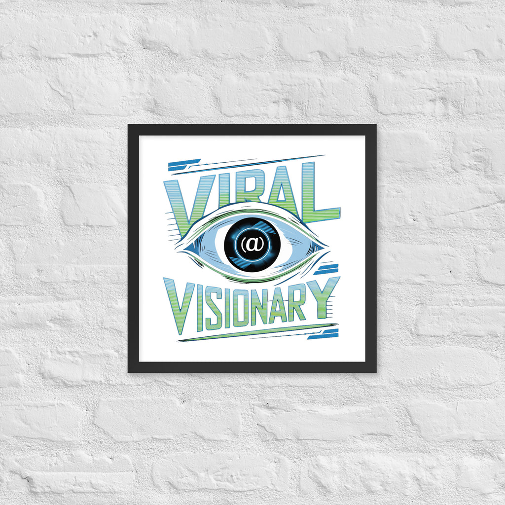 "Viral Visionary" Framed Poster