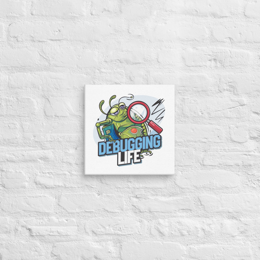 "Debugging Life" Canvas