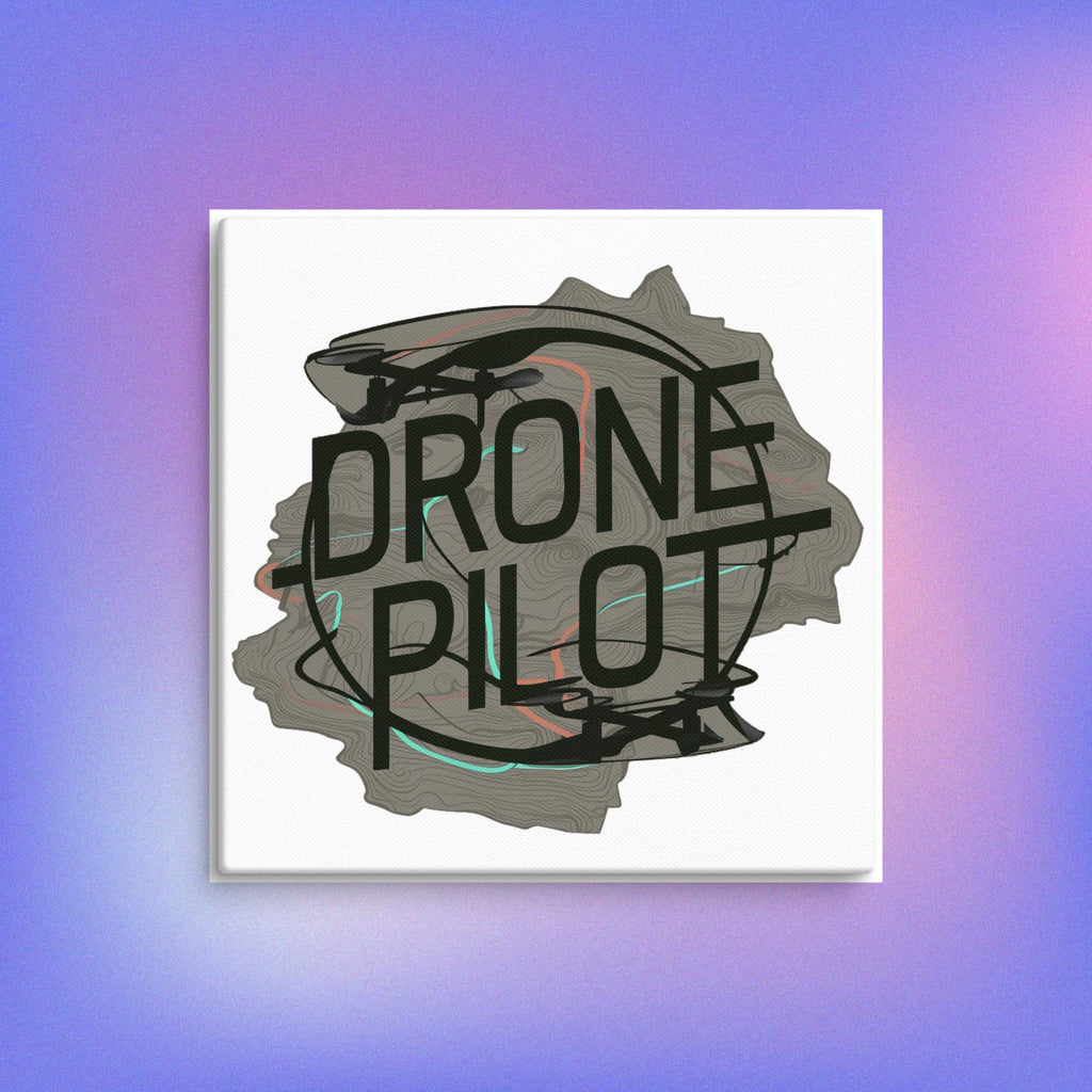 "Drone Pilot" Canvas