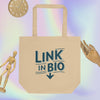 "Link in Bio" Eco Tote Bag