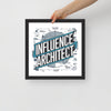 "Influence Architect" Framed Poster