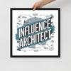 "Influence Architect" Framed Poster