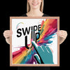 "Swipe Up" Framed Poster