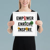 "Empower, Enrich, Inspire" Framed Poster