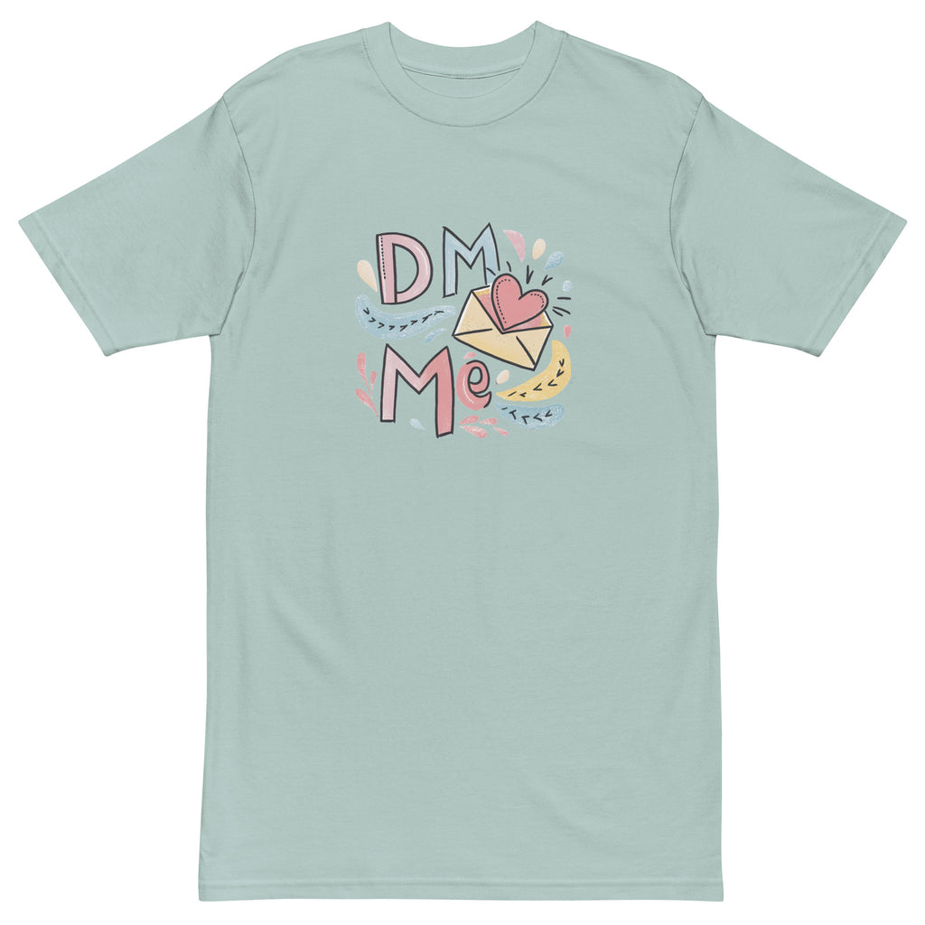 "DM Me" T-Shirt