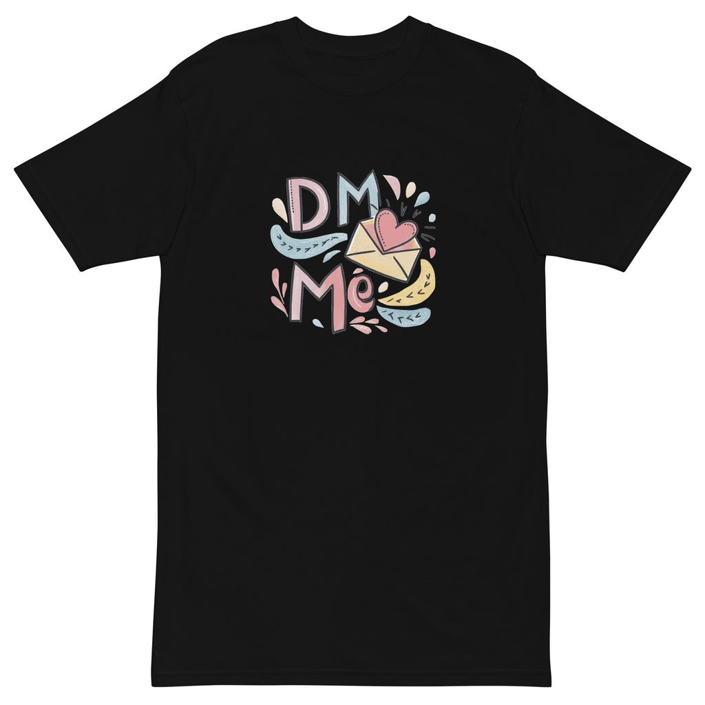 "DM Me" T-Shirt