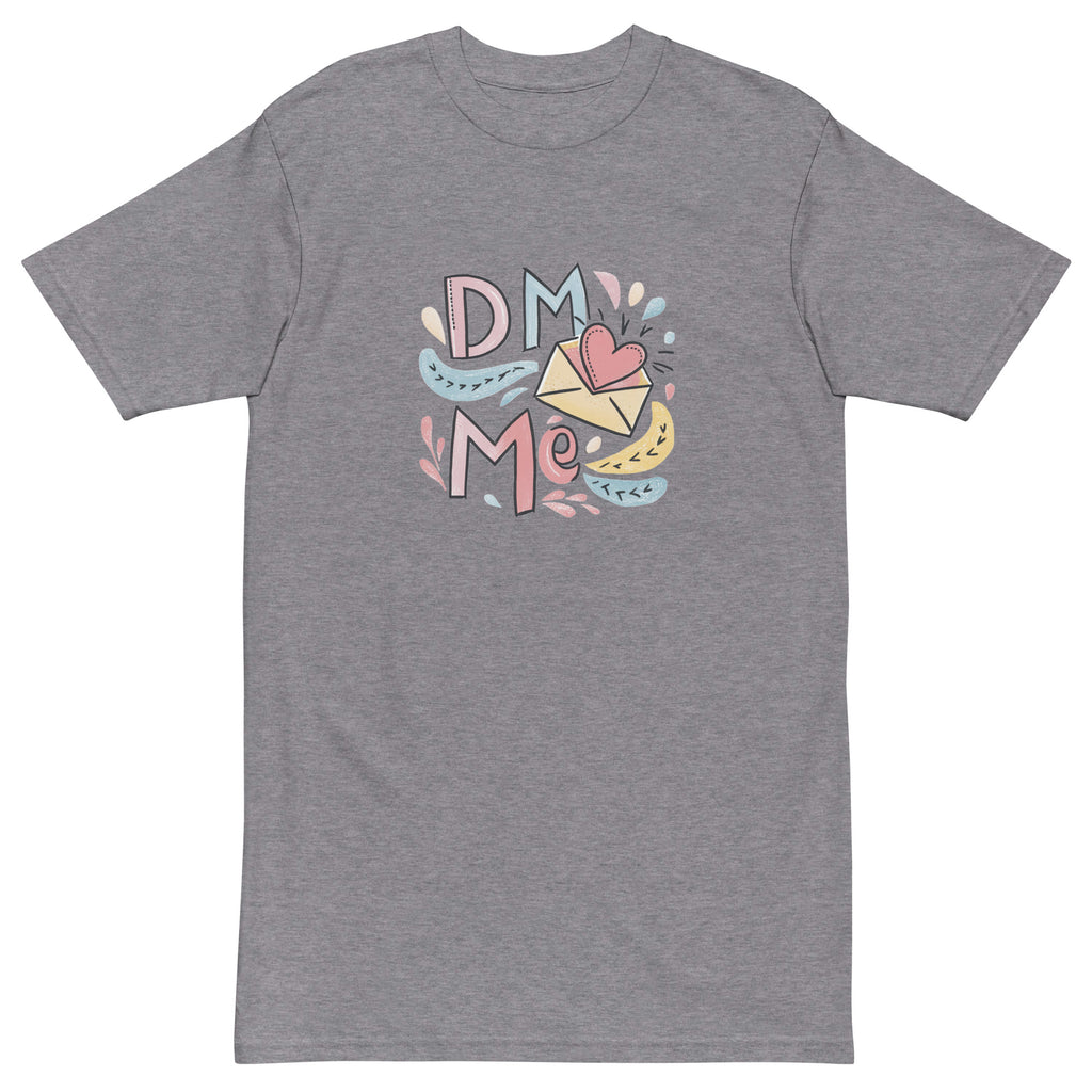 "DM Me" T-Shirt