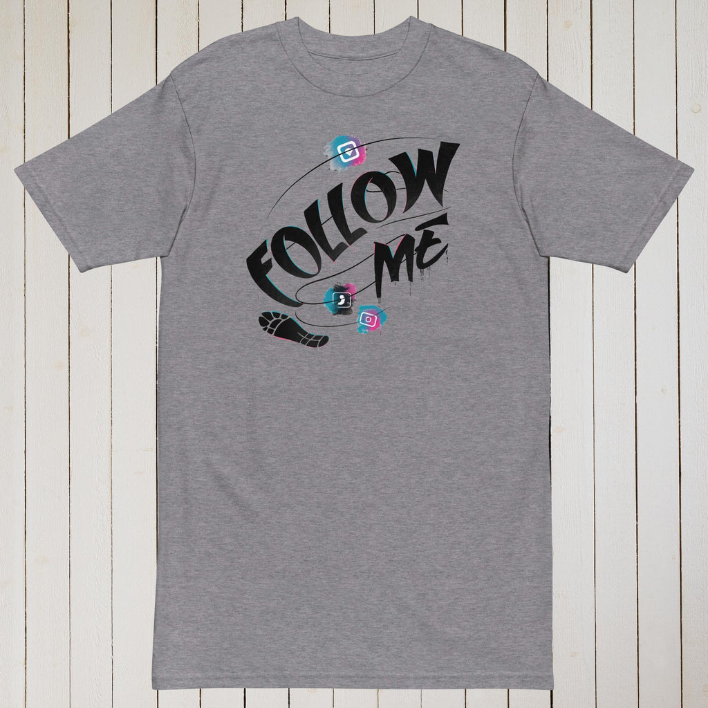 "Follow Me" T-Shirt