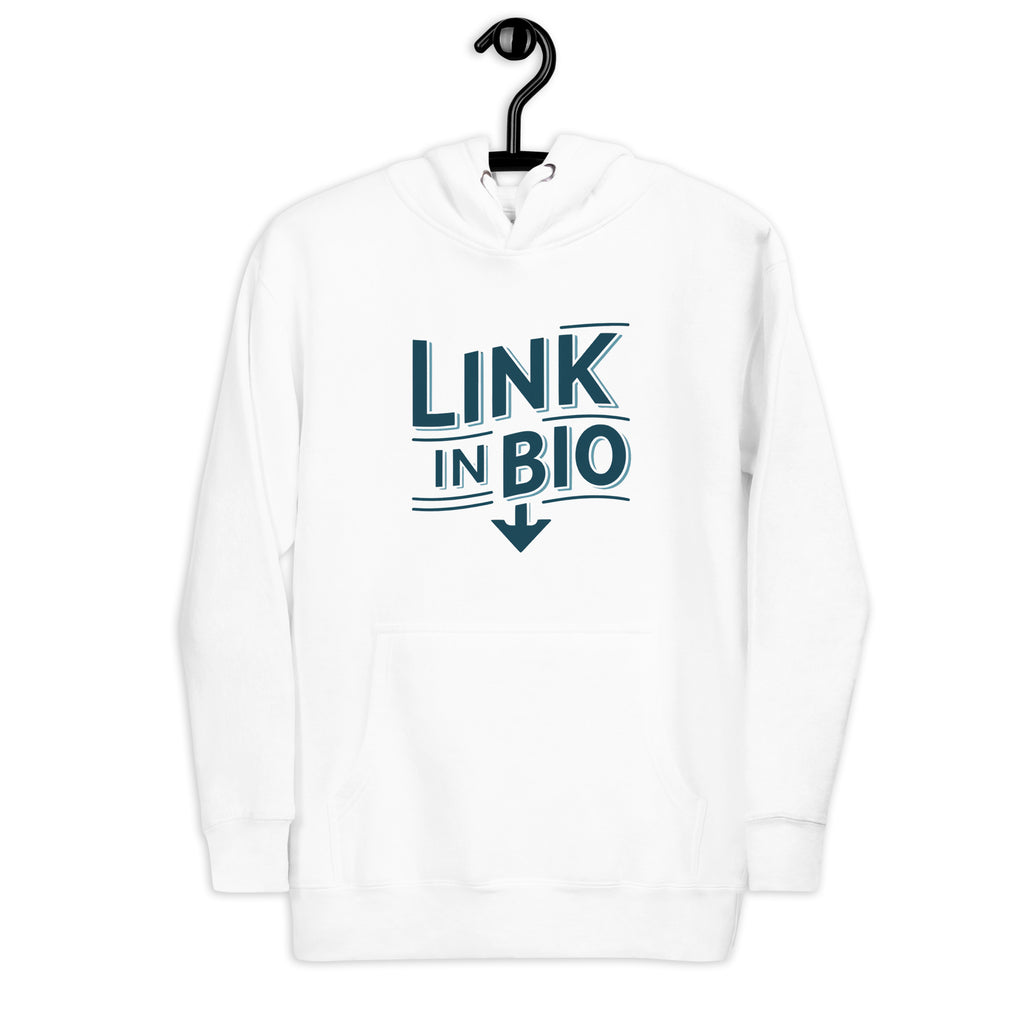 "Link in Bio" Unisex Hoodie