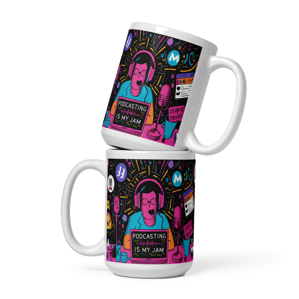 "Podcasting is My Jam" 15oz Mug